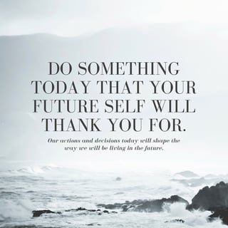 Do_Something_Today_That_Your_Future_Self_Will_Thank_You_For